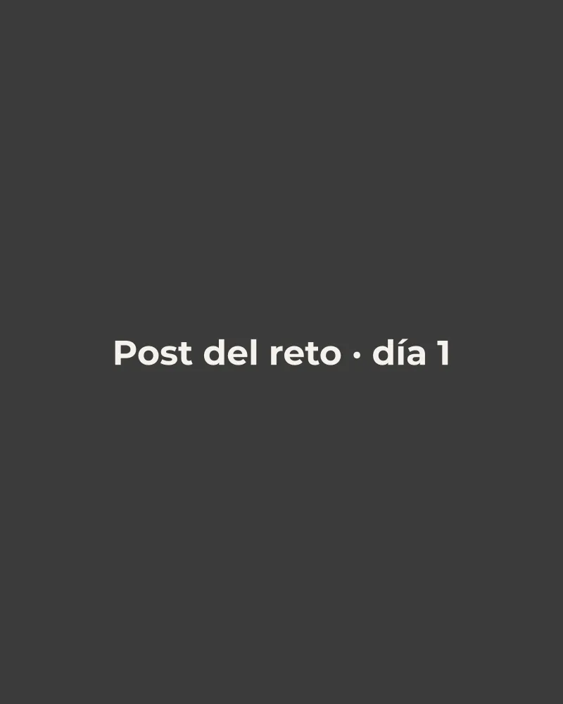 Post del reto, día 1